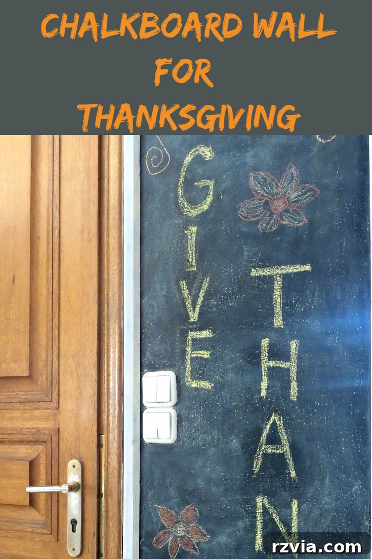Craft Your Custom Chalkboard Wall 16 Chalkboard wall adorned with a beautiful Thanksgiving sign, demonstrating its versatility for holiday decor. #Blackboard #DIYproject #DIYchalkboardwall #Thanksgivingsign #Givingthanks www.theboondocksblog.com